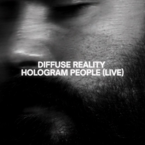 SoundCloud cover for Hologram People live at ://About Blank: blurred monochrome photography with Diffuse Reality and Hologram People Live lettering.